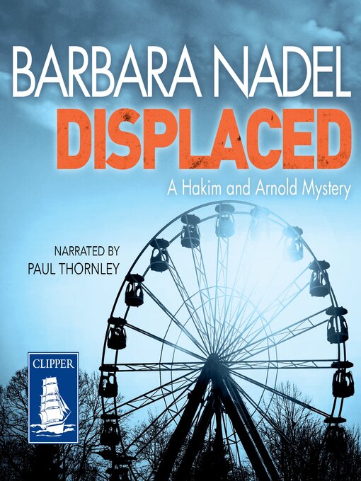 Title details for Displaced by Barbara Nadel - Available